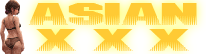 Asian XXX